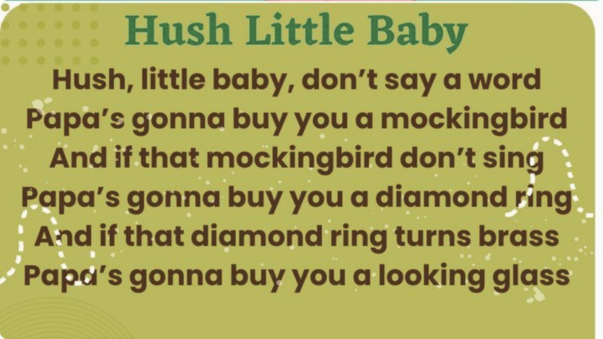 "Hush Little Baby" lullaby lyrics on green dotted background promising gifts like a mockingbird.